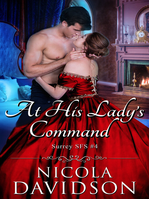 Title details for At His Lady's Command by Nicola Davidson - Available